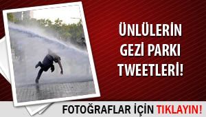 ÜNLÜLERİN GEZİ PARKI TWEETLERİ