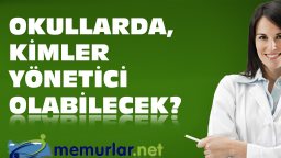 Okullarda, kimler yönetici olabilecek?