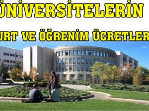 Üniversitelerin yurt ve öğrenim ücretleri