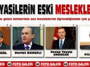 İşte siyasilerin eski meslekleri