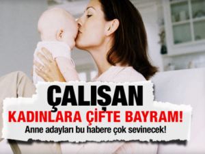 Çalışan Anneye Doğum Paketinden Çıkan Haklar