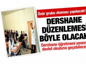 Yeni dershane düzenlemesi böyle olacak!