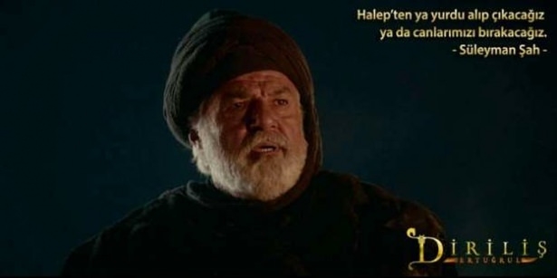 Diriliş Ertuğrul'un efsane sözleri 17
