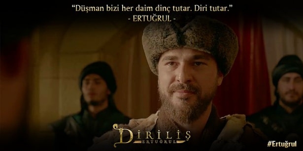 Diriliş Ertuğrul'un efsane sözleri 23