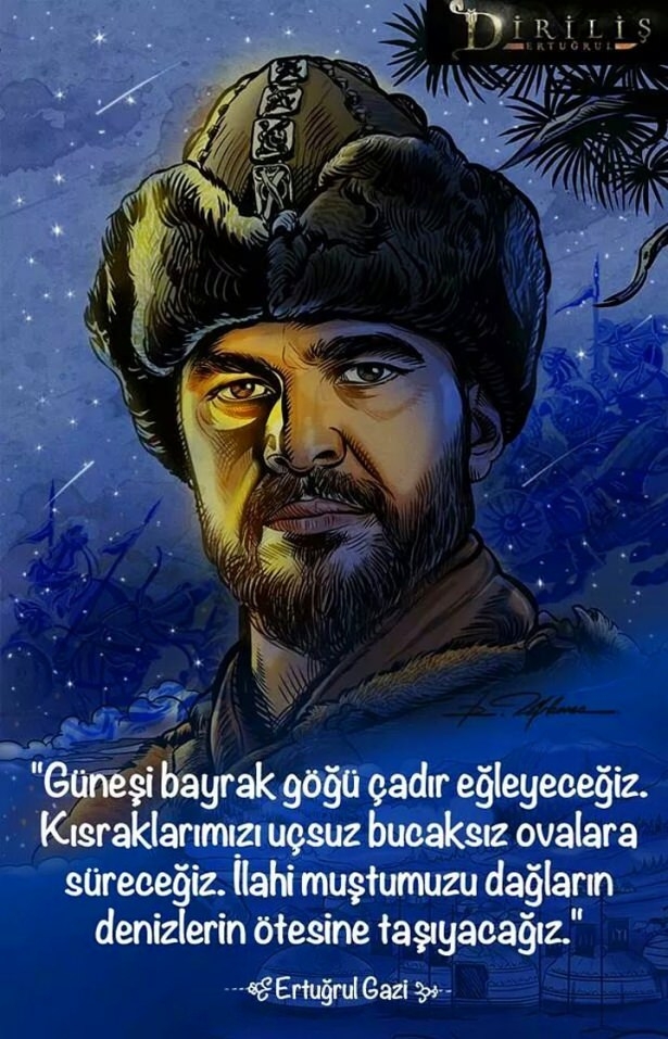 Diriliş Ertuğrul'un efsane sözleri 24