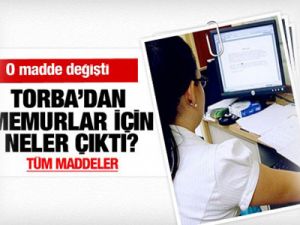 Torba Yasa'dan memurlara çıkan süprizler