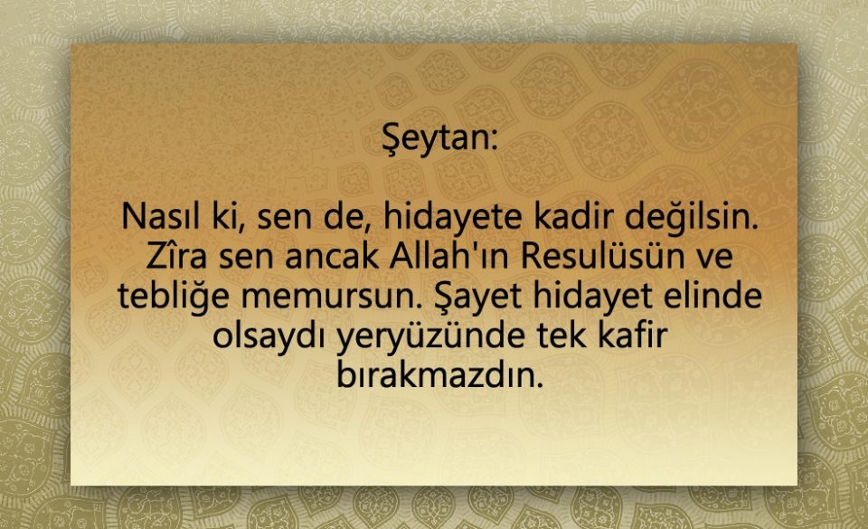 Peygamber Efendimiz (SAV)'in  Şeytan ile konuşması 106