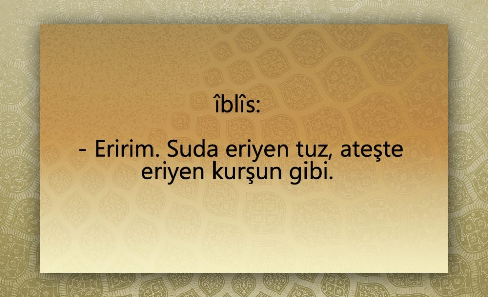 Peygamber Efendimiz (SAV)'in  Şeytan ile konuşması 25