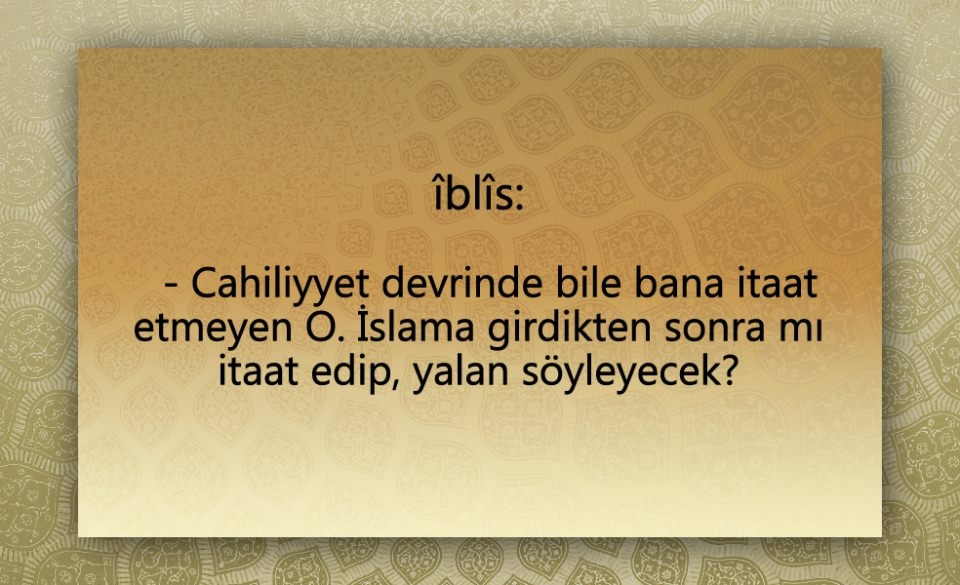 Peygamber Efendimiz (SAV)'in  Şeytan ile konuşması 33