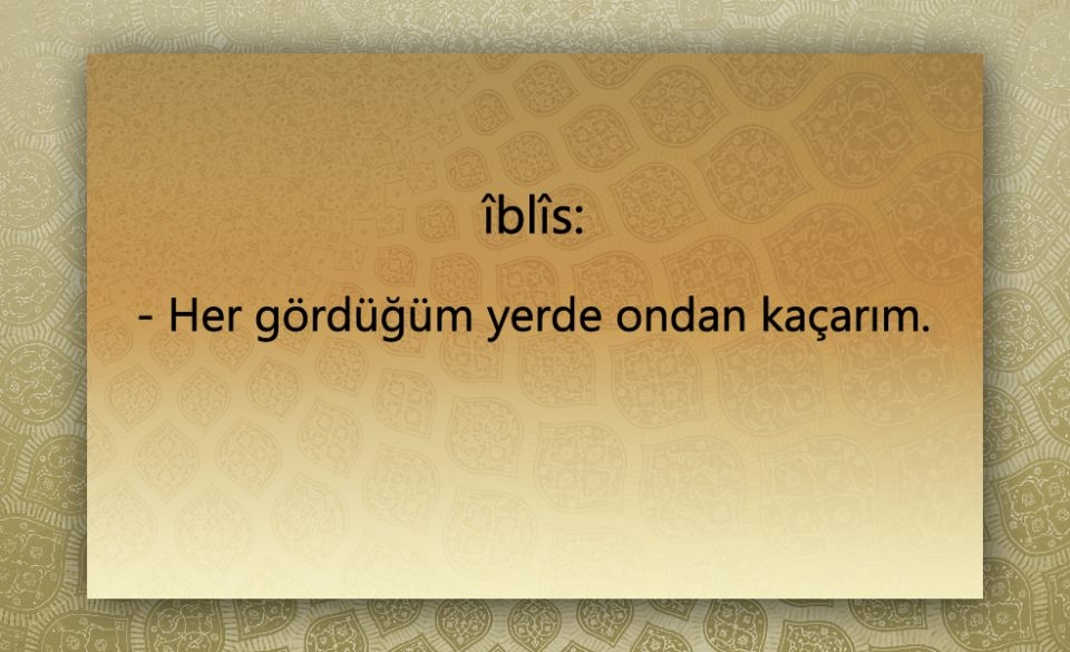 Peygamber Efendimiz (SAV)'in  Şeytan ile konuşması 35