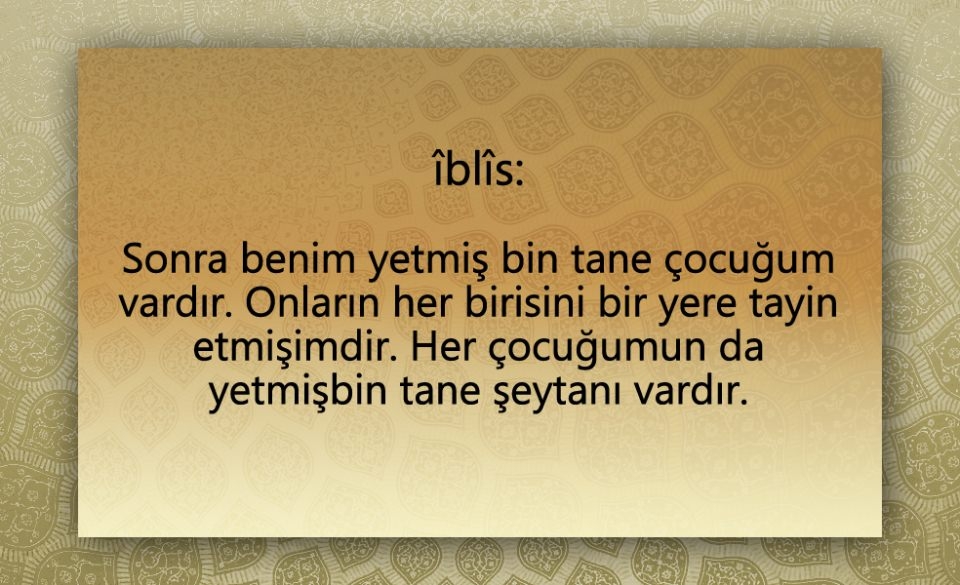 Peygamber Efendimiz (SAV)'in  Şeytan ile konuşması 45