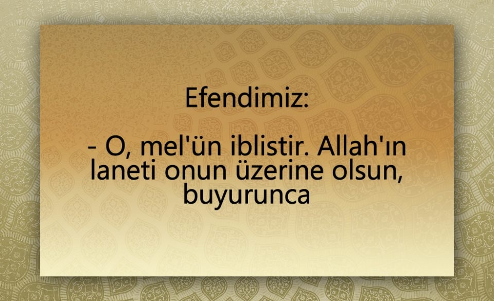 Peygamber Efendimiz (SAV)'in  Şeytan ile konuşması 5