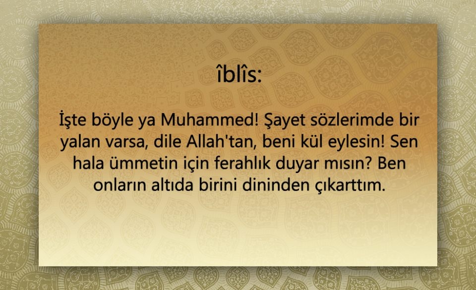 Peygamber Efendimiz (SAV)'in  Şeytan ile konuşması 63