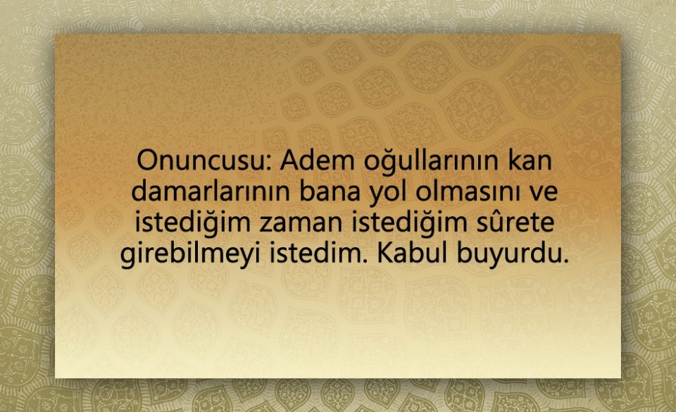 Peygamber Efendimiz (SAV)'in  Şeytan ile konuşması 98