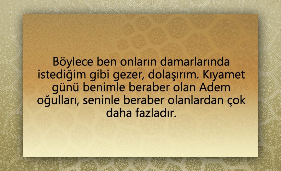 Peygamber Efendimiz (SAV)'in  Şeytan ile konuşması 99