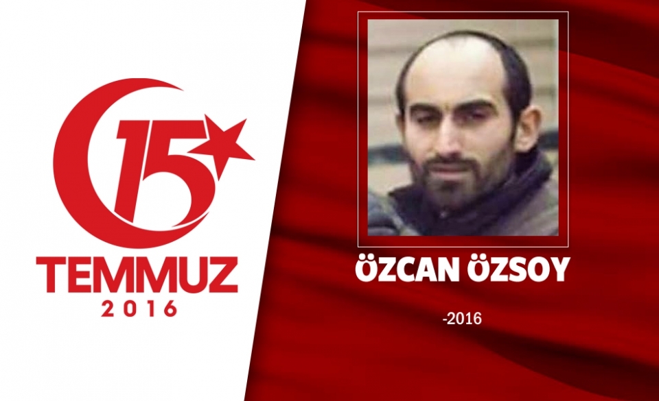 15 Temmuz Şehitlerimiz 195