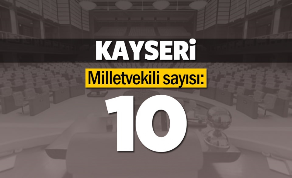 İşte il il milletvekili sayıları 39