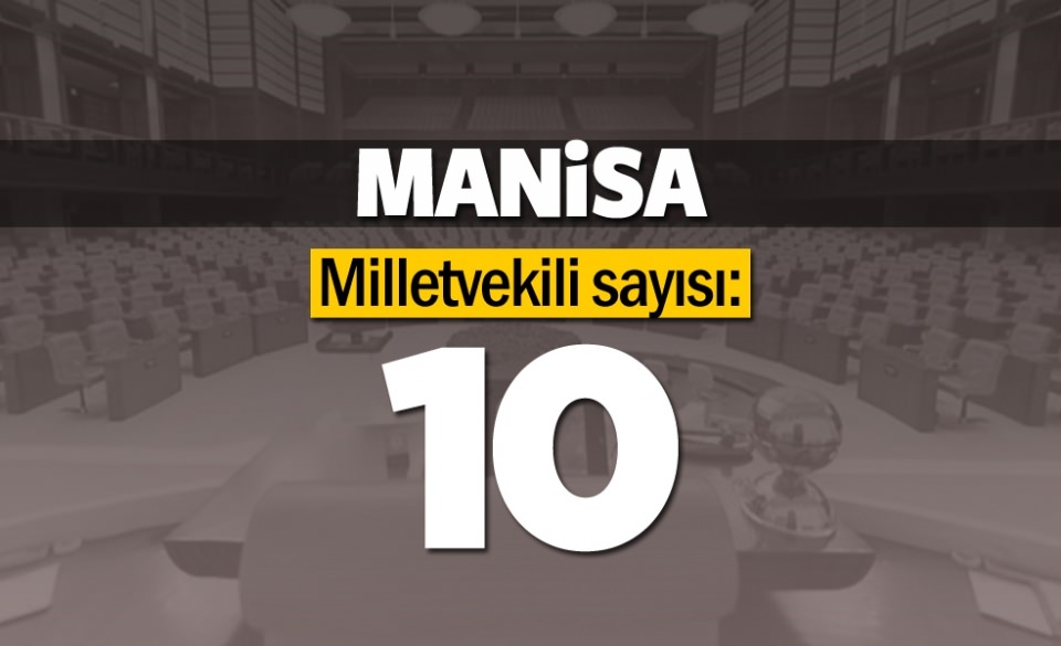 İşte il il milletvekili sayıları 46