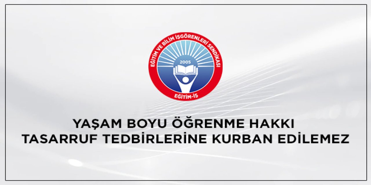 MEB'in Tasarruf Tedbirleri "Yaşam Boyu Eğitimi" Vurdu!