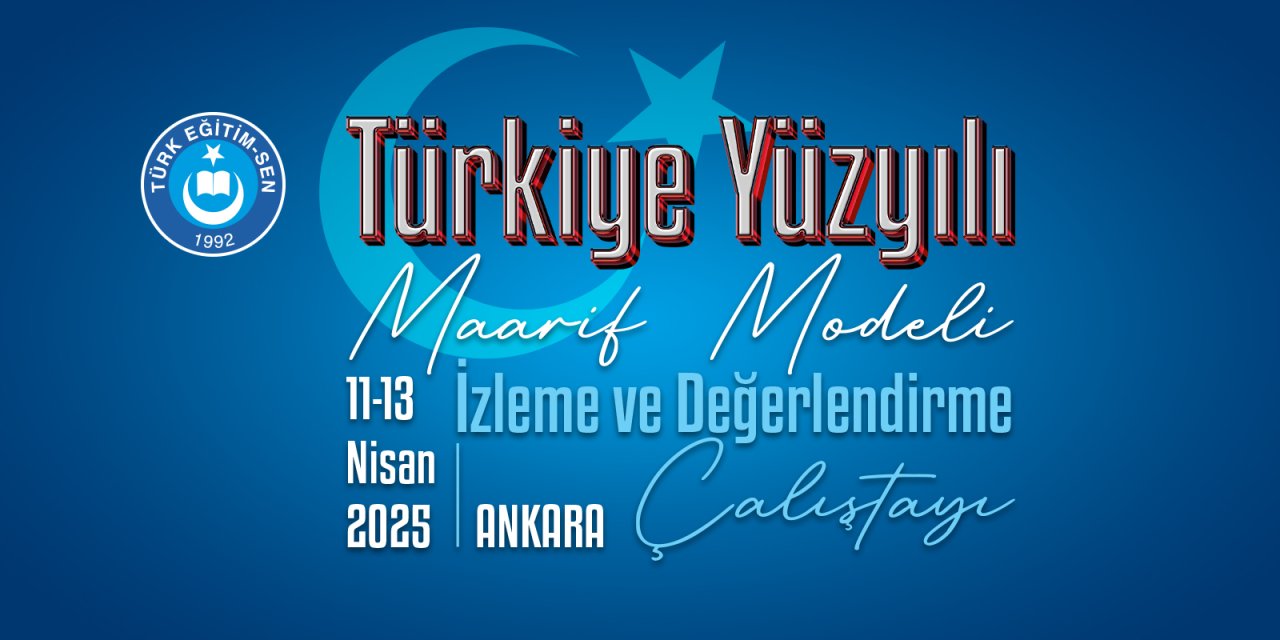 Türkiye Yüzyılı Maarif Modeli Masaya Yatırılıyor