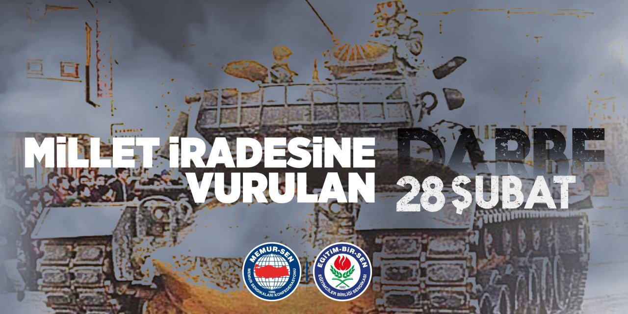 Eğitim-Bir-Sen: 28 Şubat Özlemcilerine Fırsat Vermeyeceğiz