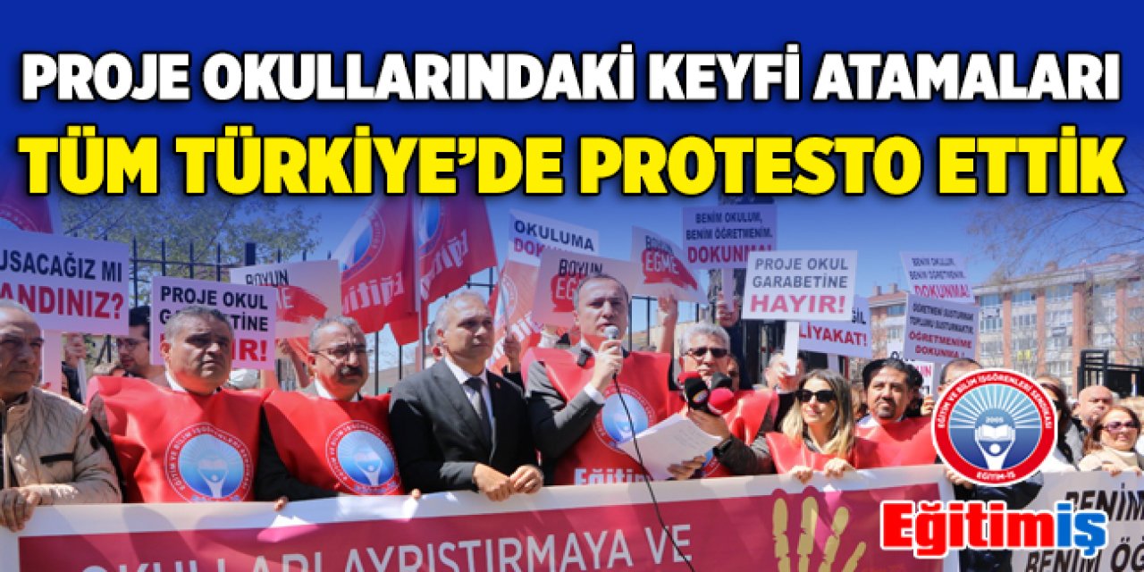 MEB Proje Okullarındaki Keyfi Atamalar Tüm Türkiye'de Protesto Edildi!