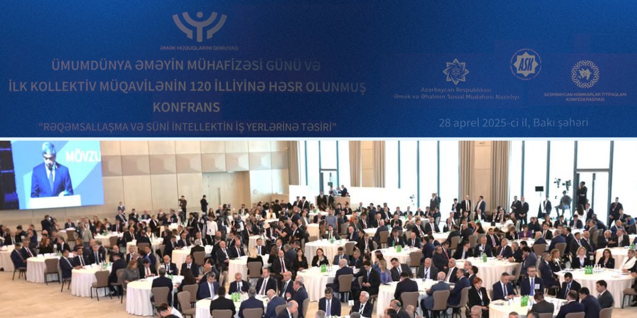 Mesut Öner, Azerbaycan'da düzenlenen "Dijitalleşme ve Yapay Zekanın İşyerlerine Etkisi” konulu toplantıya katıldı