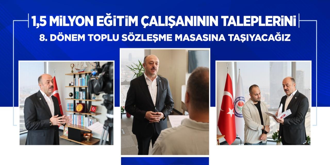 Talat Yavuz: 1,5 Milyon Eğitim Çalışanının Taleplerini Toplu Sözleşme Masasına Taşıyacağız