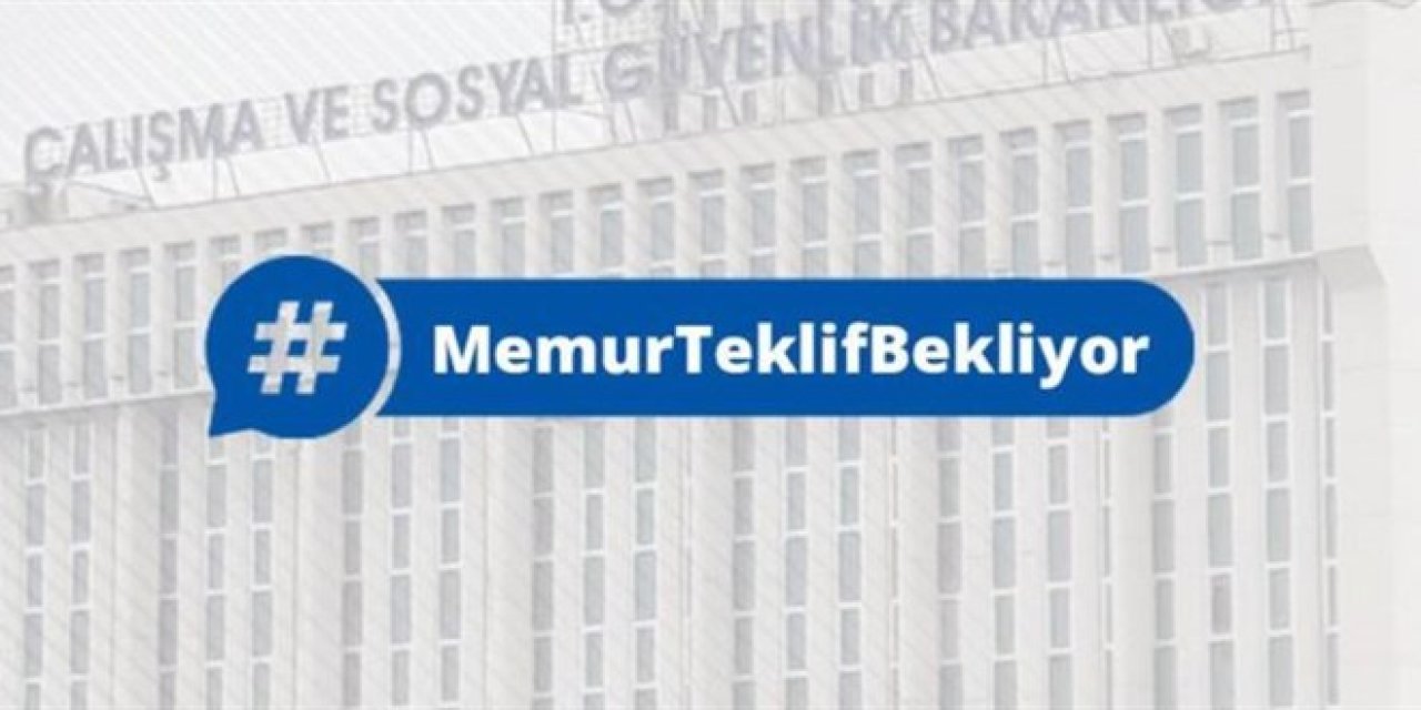 #MemurTeklifBekliyor, etiketi gündem belirledi