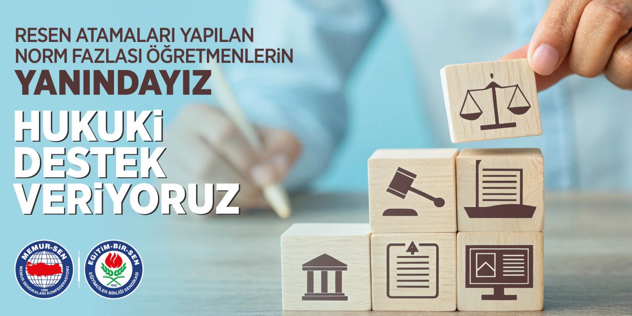 Eğitim-Bir-Sen'den Resen Atamaları Yapılan Öğretmenlere Hukuki Destek