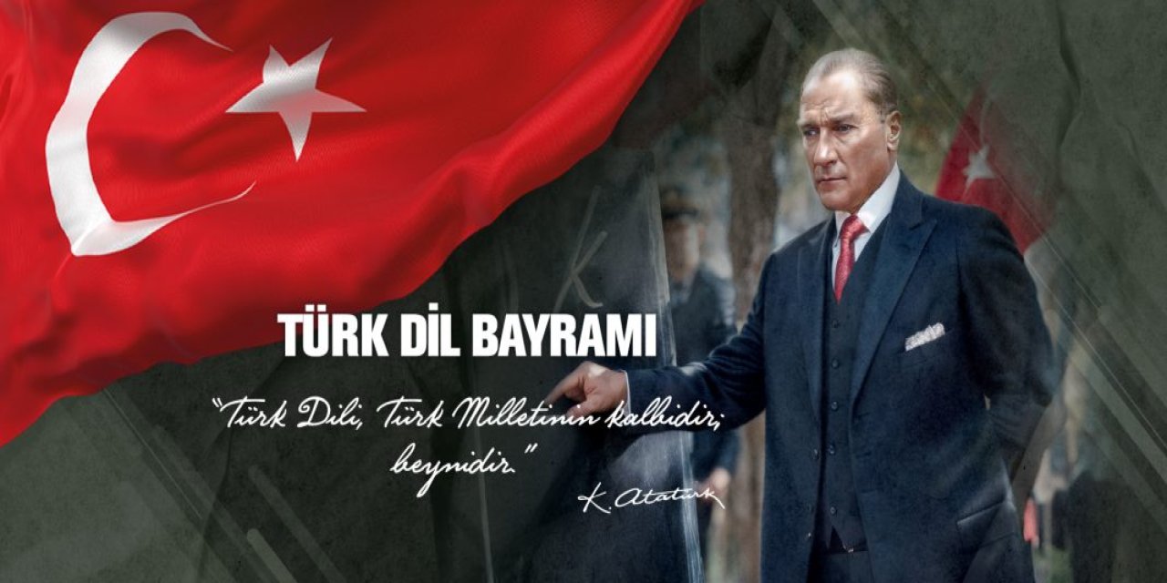 Talip Geylan: Türk Dil Bayramı'nın 93’üncü Yıldönümü Kutlu Olsun!