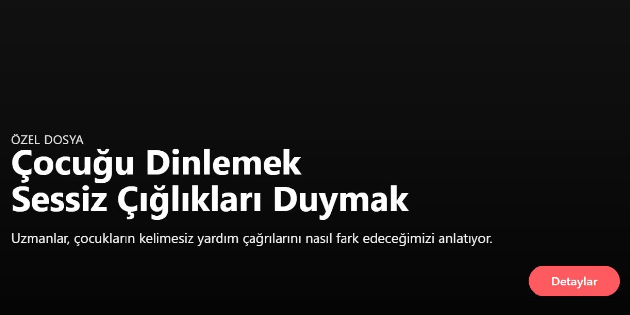 Çocuğu Dinlemek: Çocuğun Sessiz Çığlıklarını Duymak