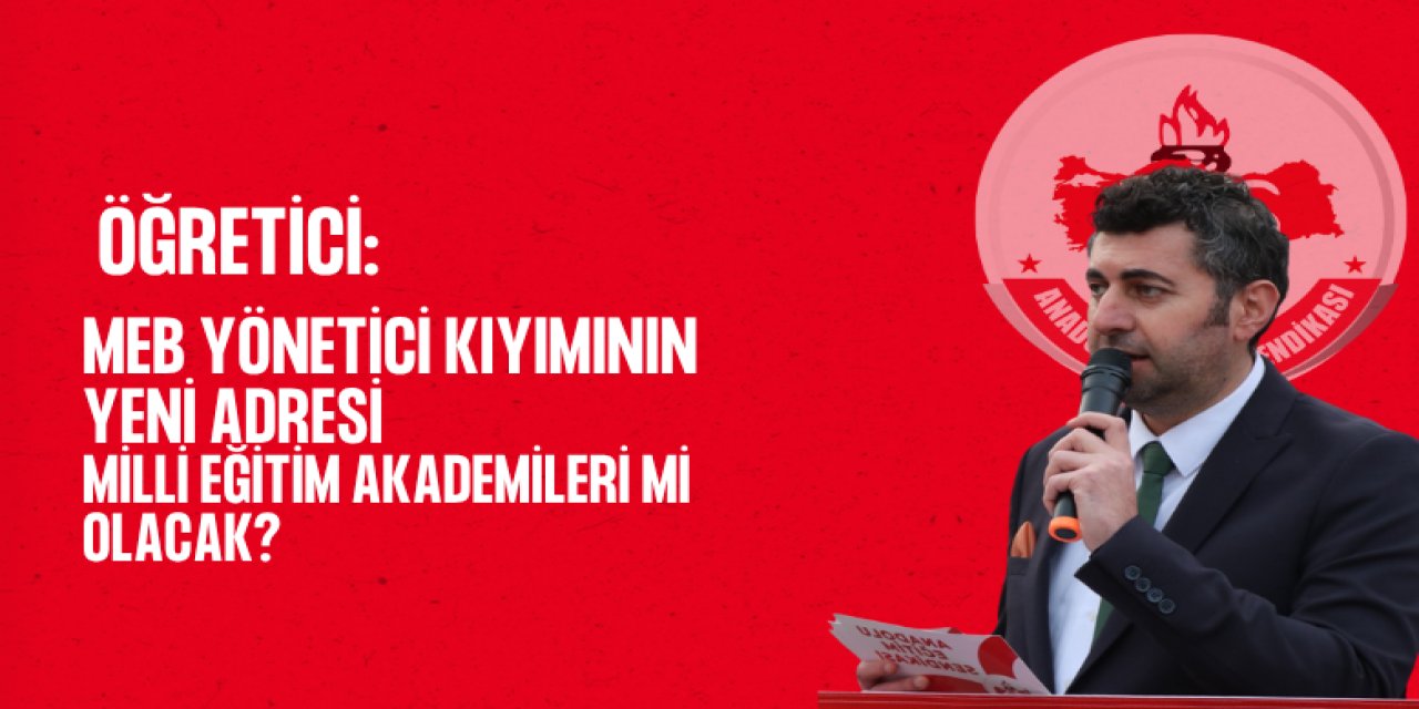 MEB’de Yeni Kriz: Yönetici Kıyımı Bu Kez Milli Eğitim Akademileriyle mi Geliyor?