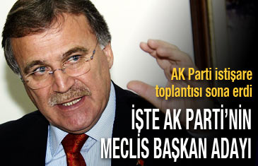 İşte AK Parti'nin Meclis Başkanı adayı