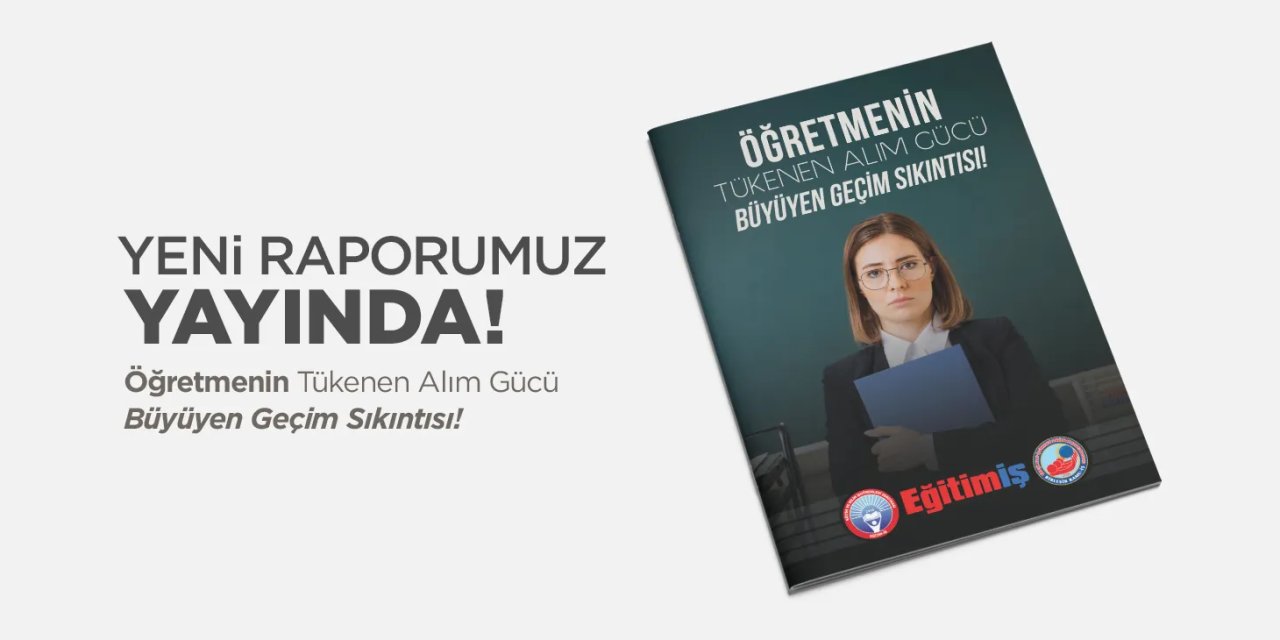 Öğretmenlerin Alım Gücü Çakıldı: 24 Kasım Raporunda Sarsıcı Sonuçlar!
