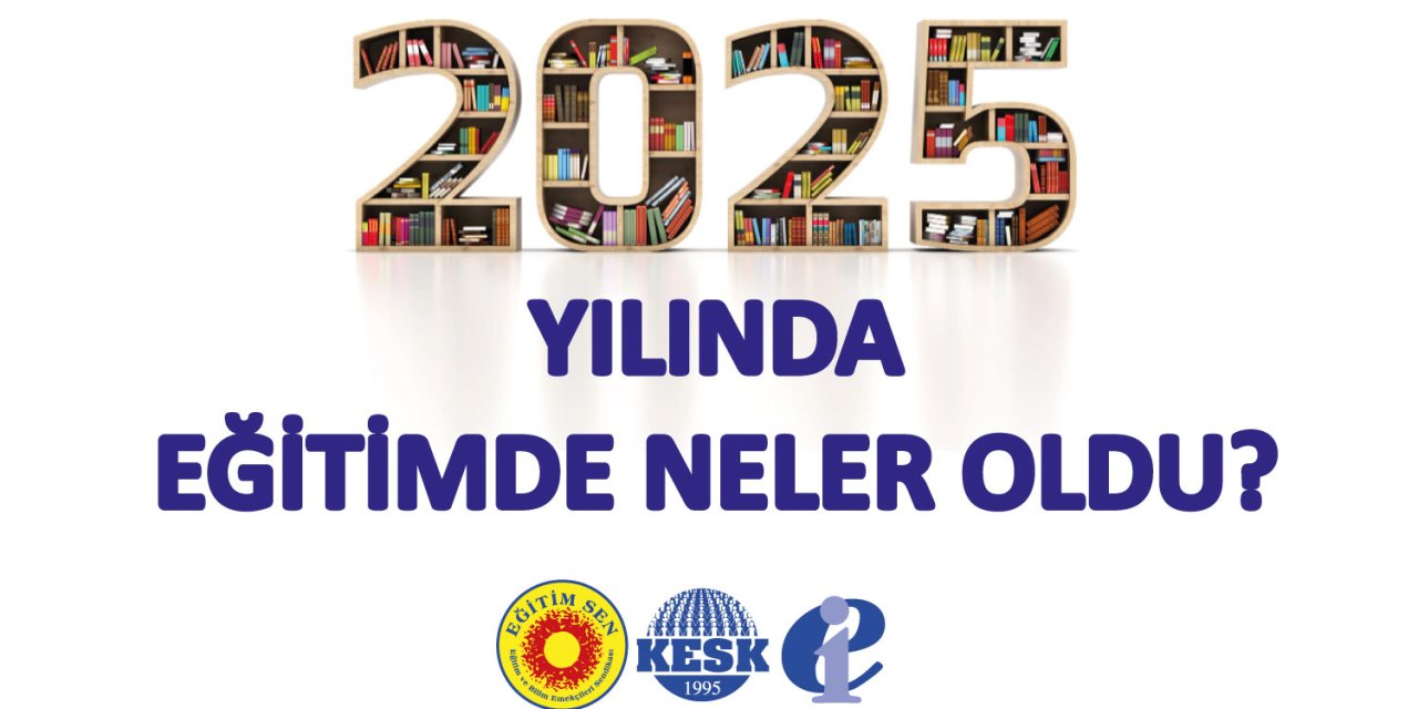 Eğitim Sen’den 2025 Raporu: “Kamusal Eğitim Geriye Gitti”