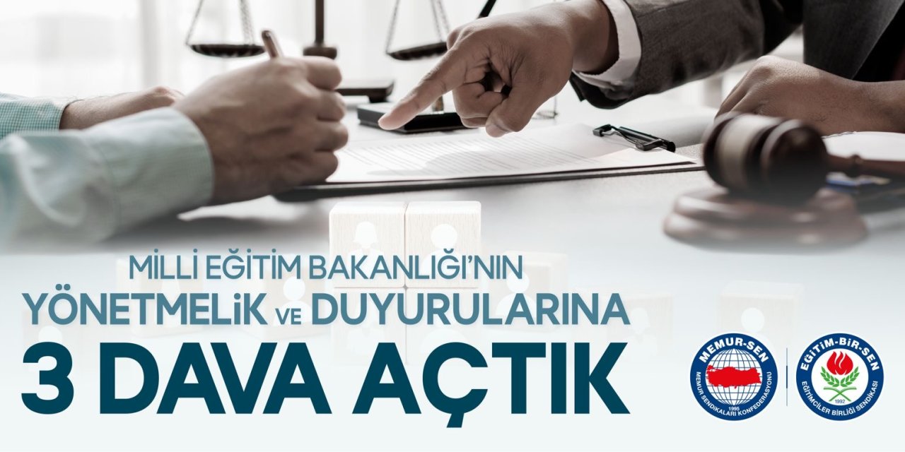 Eğitim-Bir-Sen’den MEB’e 3 Dava: Yönetmelik ve Duyurular Yargıda