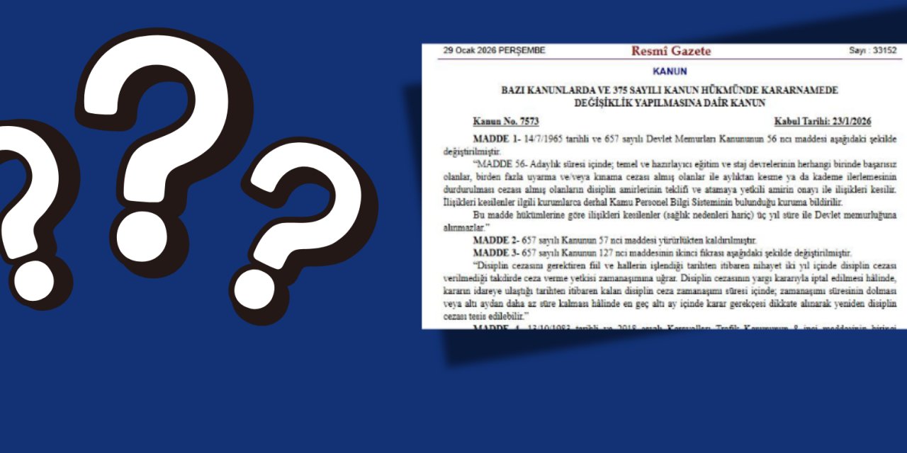 Aday Memurların İşten Atılması Kolaylaştırıldı Mı? 657 sayılı DMK’da kritik değişiklik!