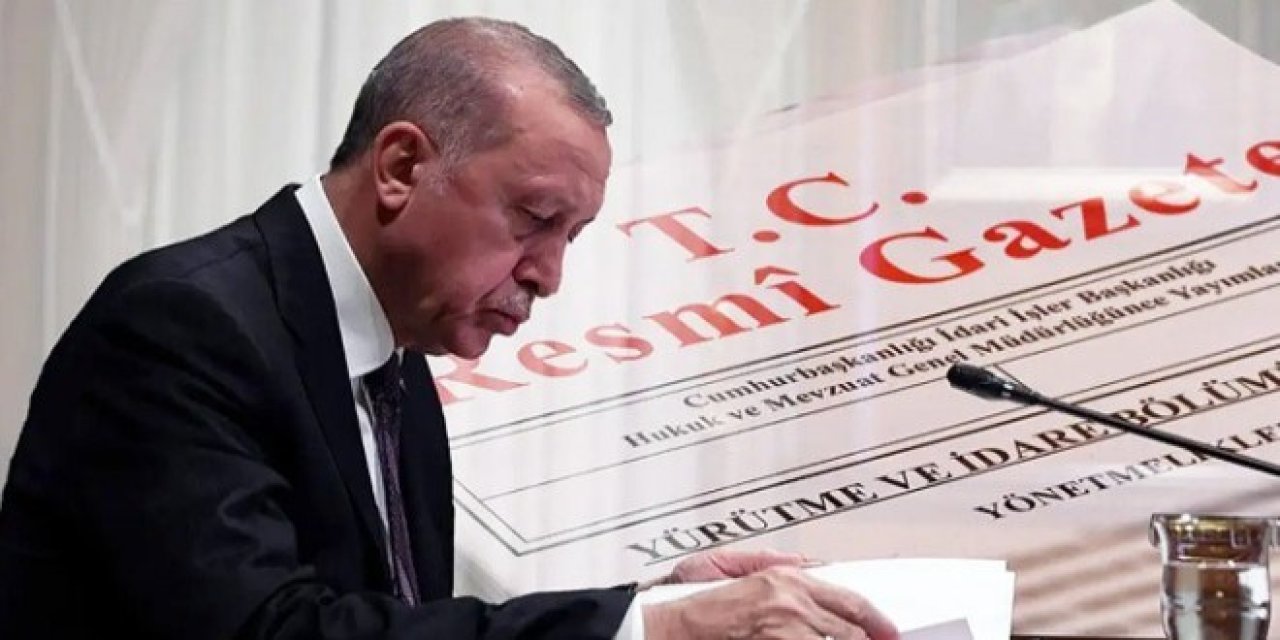 Cumhurbaşkanı Erdoğan imzaladı: İşte kamuda atanan ve görevden alınan tüm isimler