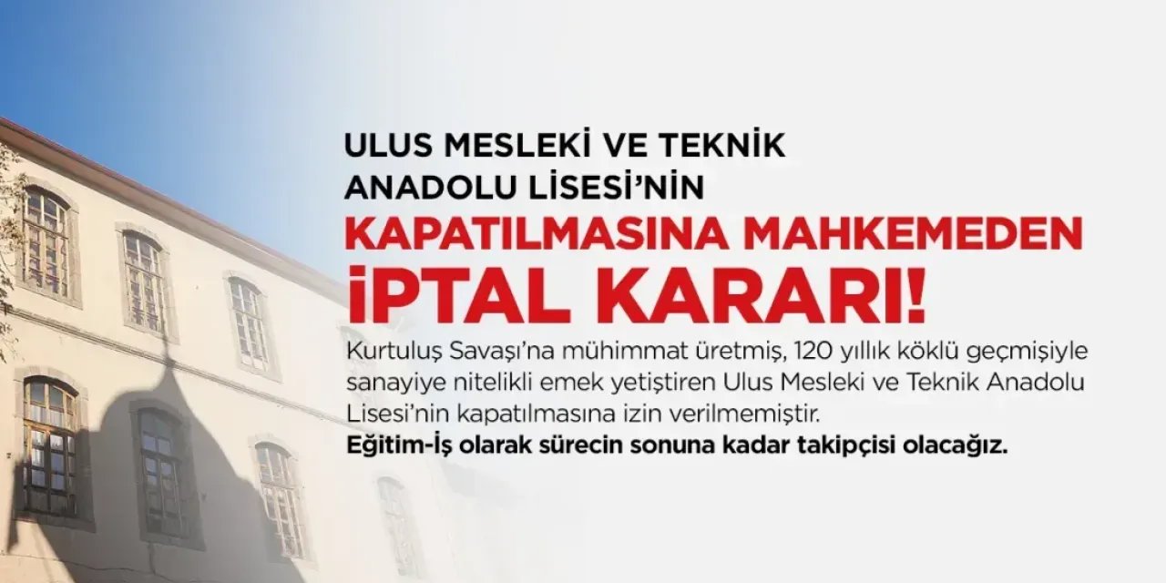 Ulus MTAL kapanmıyor: Mahkeme MEB işlemini iptal etti