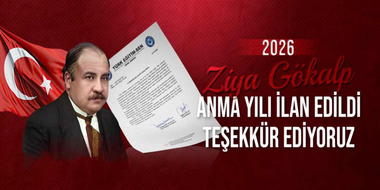 Türk fikir hayatının önemli ismi için anlamlı adım: 2026 Ziya Gökalp Yılı oldu