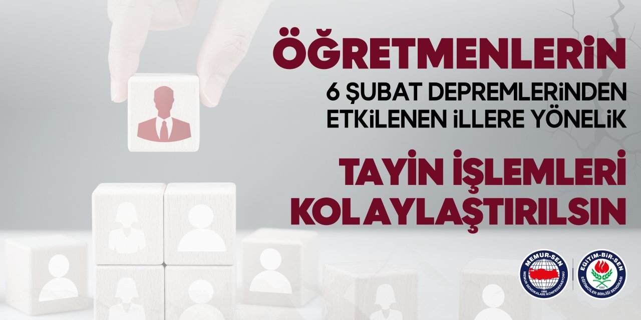 Eğitim-Bir-Sen’den deprem bölgesi tayinleri için yeni düzenleme talebi