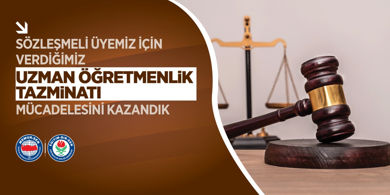 Sözleşmeli öğretmen için uzman öğretmenlik tazminatı kararı: Mahkemeden emsal nitelikte hüküm