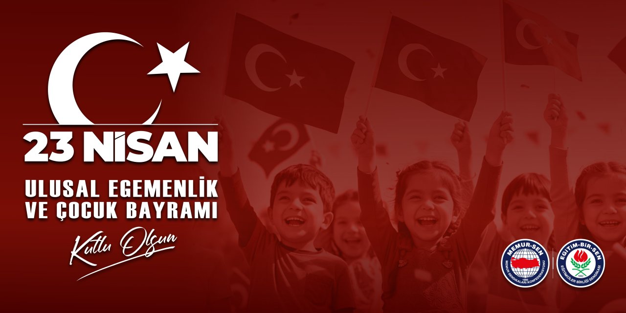 23 Nisan mesajı: Millî iradeye bağlılık, çocuklara güven ve sorumluluk vurgusu