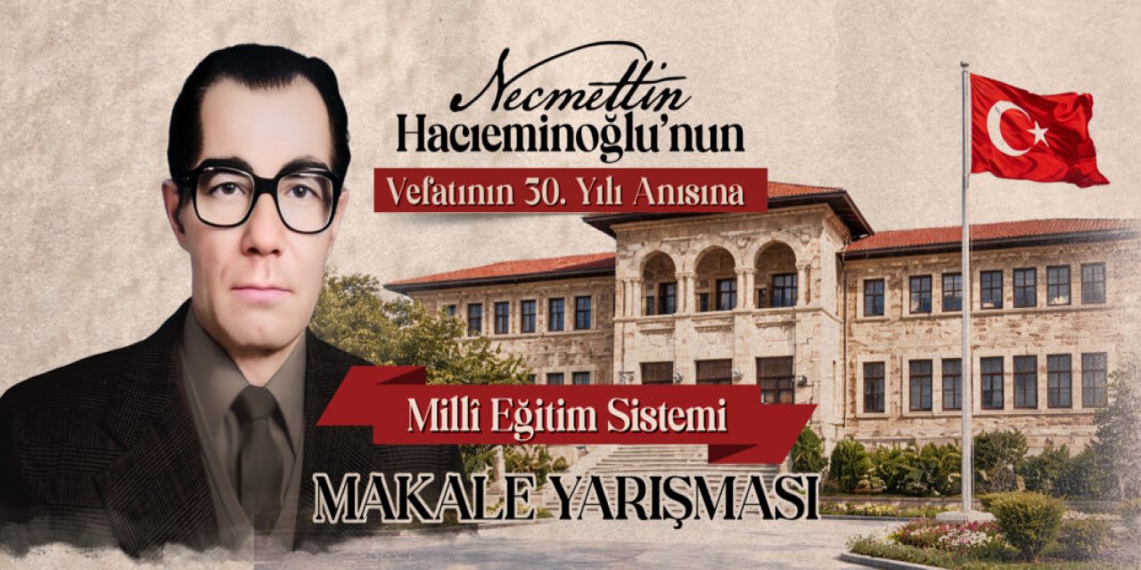 Türk Eğitim-Sen’den Necmettin Hacıeminoğlu Anısına Makale Yarışması