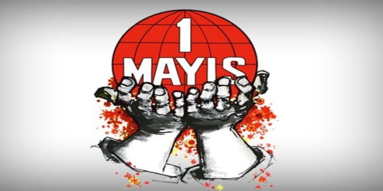Yaşasın emek, yaşasın dayanışma, yaşasın insan onuru!