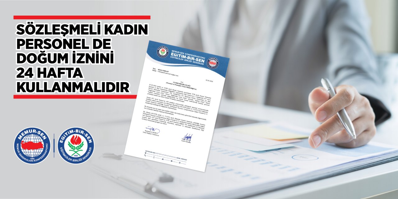 Sözleşmeli Kadın Personel İçin 24 Hafta Doğum İzni Talebi
