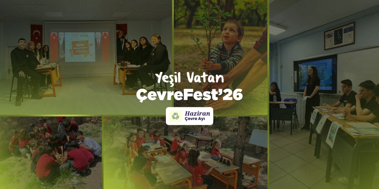 MEB’den Okullarda Haziran Ayı Etkinliği: Yeşil Vatan ÇevreFest’26