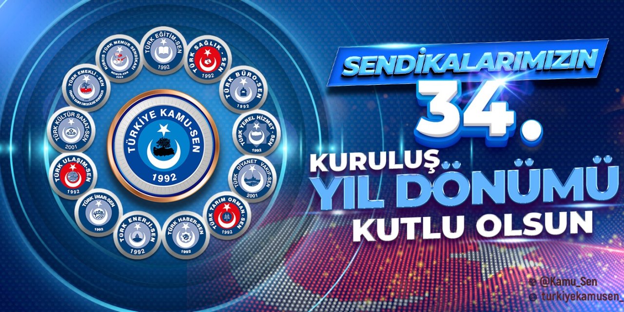Türk Memurunun Güvencesi Sendikalar 34. Kuruluş Yılını Kutluyor