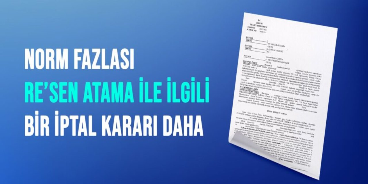 Norm Fazlası Öğretmenin Re’sen Ataması Yargıdan Döndü